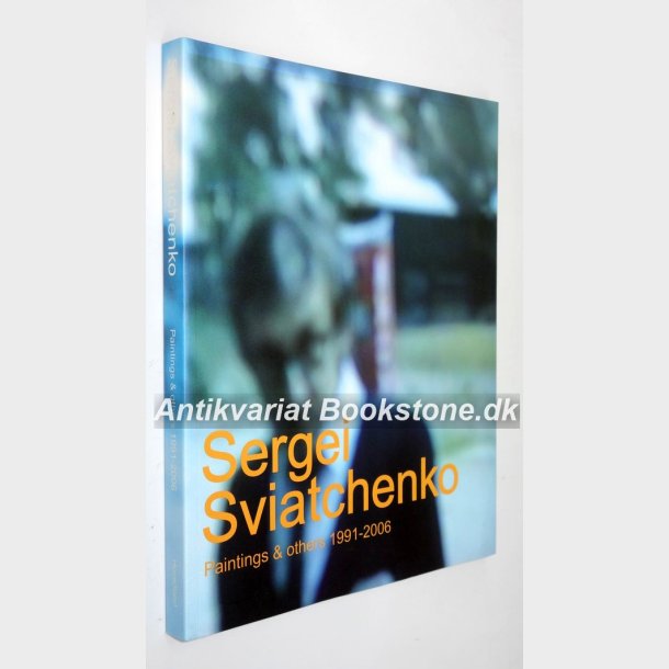 Paintings &amp; others 1991-2006 