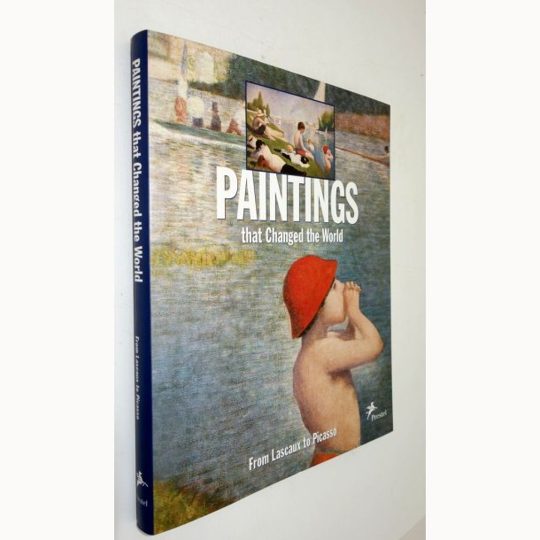 Paintings that Changed the World: Klaus Reichold &amp; Bernhard Graf