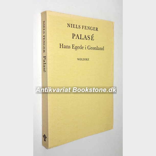 Palas&eacute; Hans Egede i Grnland: Niels Fenger