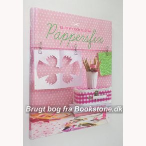 Pappersfix, klipp, vik och klistra