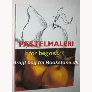 Pastelmaleri for begyndere