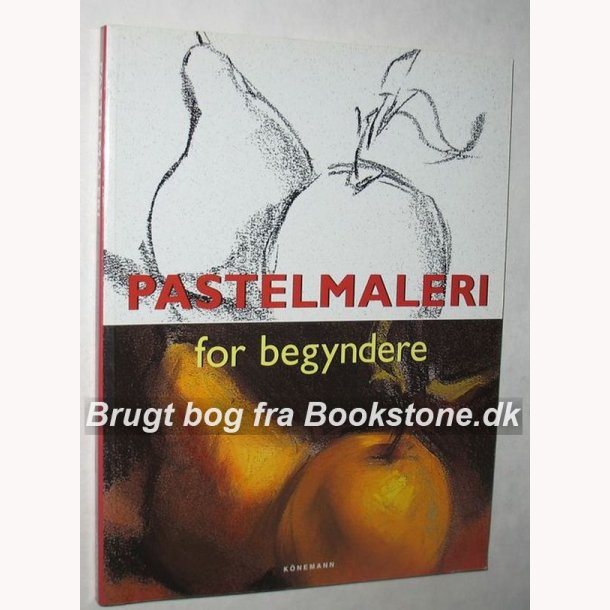 Pastelmaleri for begyndere