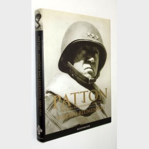 Patton - Manden bag legenden, 1885-1945: Martin Blumenson