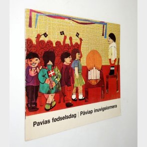 Pavis fdselsdag - Paviap inuvigsiornera