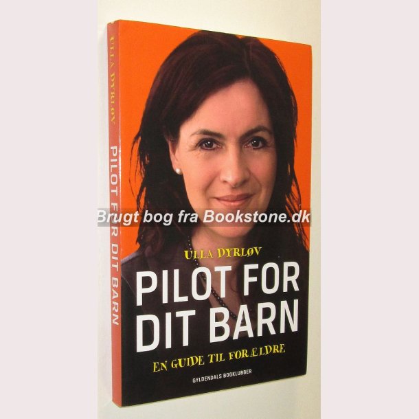 Pilot for dit barn: Ulla Dyrlv