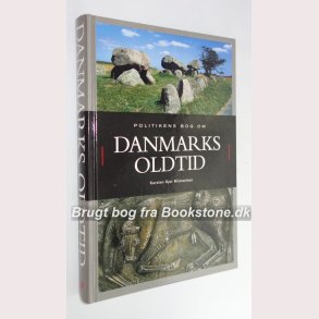 Politikens bog om Danmarks oldtid: Karsten Kjer Michaelsen