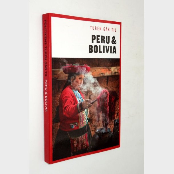 Politikens turen gr til Peru &amp; Bolivia