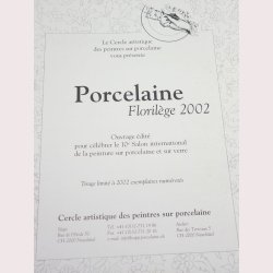 Porcelaine Floril&eacute;ge 2002