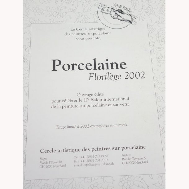 Porcelaine Floril&eacute;ge 2002