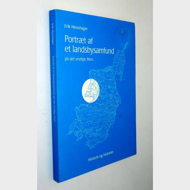 Portrt af et bylandsbysamfund: Erik Hesselager