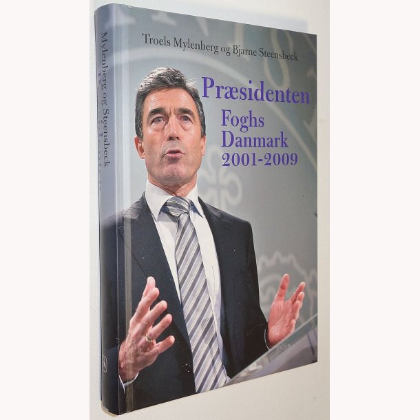 Prsidenten Foghs Danmark 2001-2009