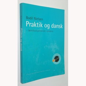Praktik og dansk - lrerkompetencer i praksis