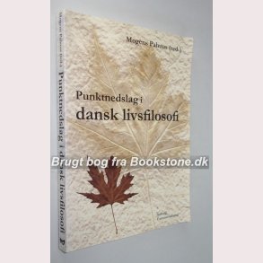 Punktnedslag i dansk livsfilosofi