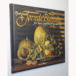 Pynt med Trrede Blomster fra haven, grftekant og skovbryn