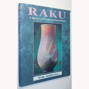 Raku - A Review of Contemporary Work