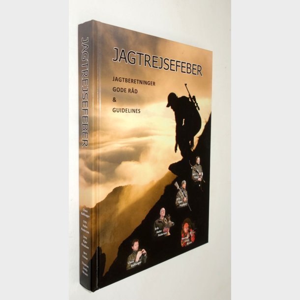 Jagtrejsefeber - jagtberetninger gode r�d &amp; guidelines Claus Ballisager m.fl.