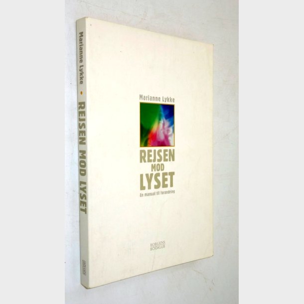 Rejsen mod lyset: Marianne Lykke