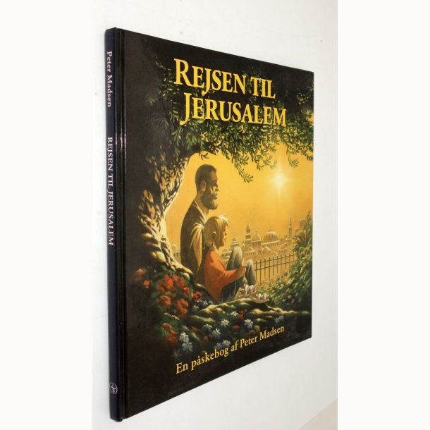 Rejsen til Jerusalem - en p�skebog af Peter Madsen
