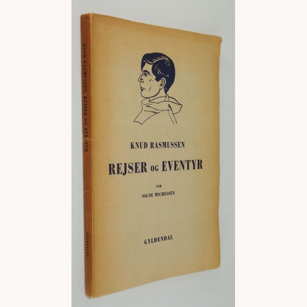 Rejser og eventyr - Knud Rasmussen