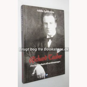 Richard Tauber - fra kulissebarn til verdenssanger 