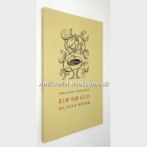 Rim om Gud og gule rter: Johannes Johansen