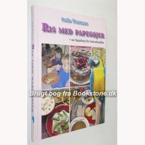 Ris med papegjer - en kogebog for brnefamilier