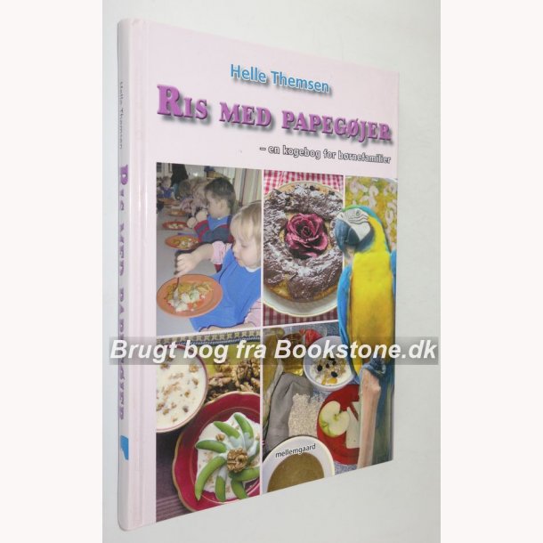 Ris med papegjer - en kogebog for brnefamilier