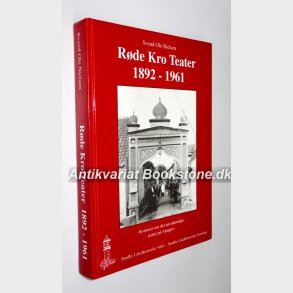 Rde Kro Teater 1892 -1961 