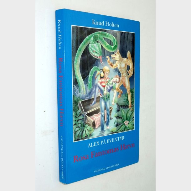 Rosa Fantomas Hvn - Alex p eventyr Af Knud Holten