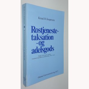 Rostjeneste - taksation- og adelsgods