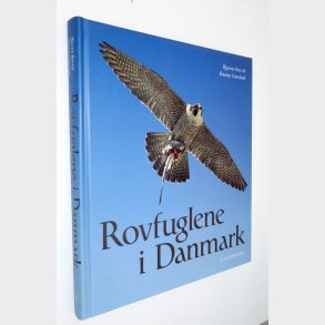 Rovfuglene i Danmark: Bjarne Bertel og Benny Gnsbl