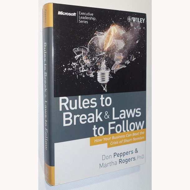 Rules to Break &amp; Laws to Follow