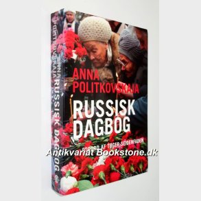 Russisk dagbog: Anna Politkovskaja