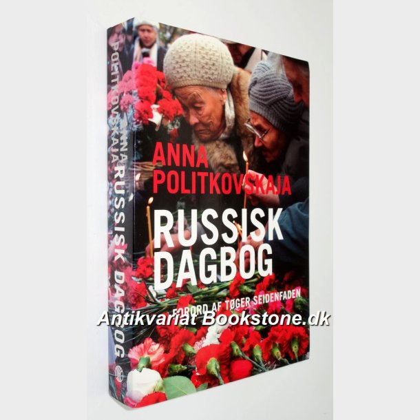 Russisk dagbog: Anna Politkovskaja