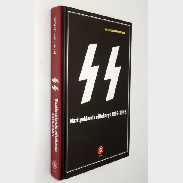 SS Nazitysklands elitekorps 1919-1945: Robert Lewis Koehl