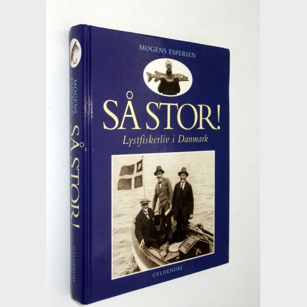 S stor! Lystfiskerliv i Danmark: Mogens Espersen