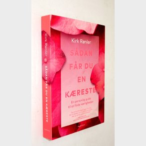 S�dan f�r du en k�reste: Kirk R�nler (signeret)