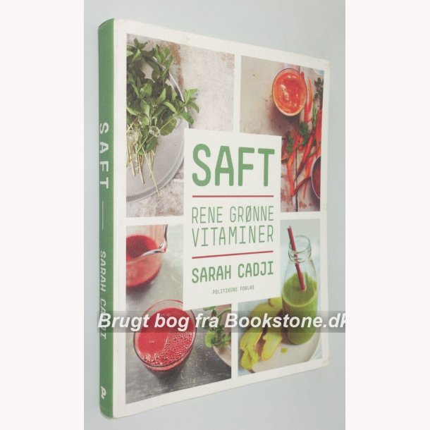 Saft - rene grnne vitaminer: Sarah Cadji