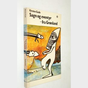 Sagn og eventyr fra Gr�nland: Kirsten Gade