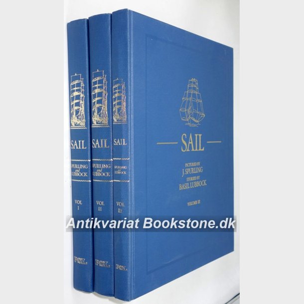 Sail Vol. 1-3 by Basil Lubbock