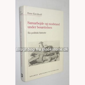 Samarbejde og modstand under besttelsen 
