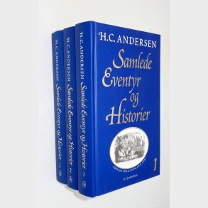 Samlede Eventyr og Historier Bind 1-3: H.C. Andersen
