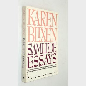 Samlede essays: Karen Blixen