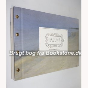 Samling & Samtid - Collection & Contemporary
