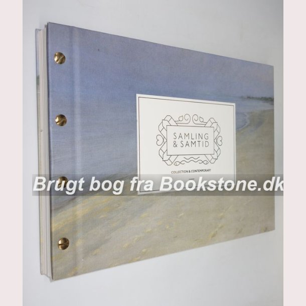 Samling &amp; Samtid - Collection &amp; Contemporary