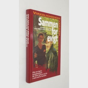 Sammen for evigt: Claire Sylvia - virkelighedens verden