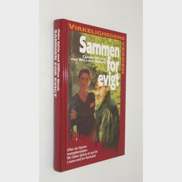 Sammen for evigt: Claire Sylvia - virkelighedens verden