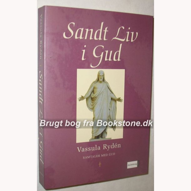 Sandt liv i Gud