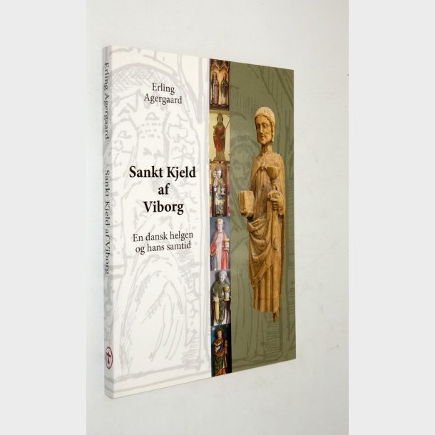 Sankt Kjeld af Viborg: Erling Agergaard (signeret)