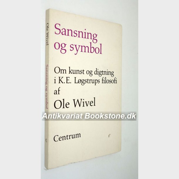 Sansning og symbol: Ole Wivel